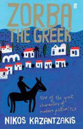 Zorba the Greek by Nikos Kazantzakis