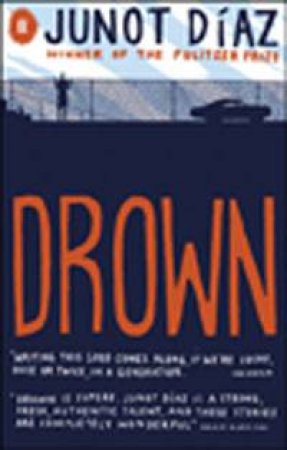 Drown by Junot Diaz