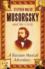 Musorgsky and his Circle