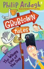 Grubtown Tales The Wrong End of the Dog