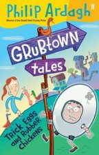 Grubtown Tales Trick Eggs and Rubber Chickens