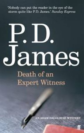 Death of an Expert Witness: An Adam Dalgleish Mystery by P D James