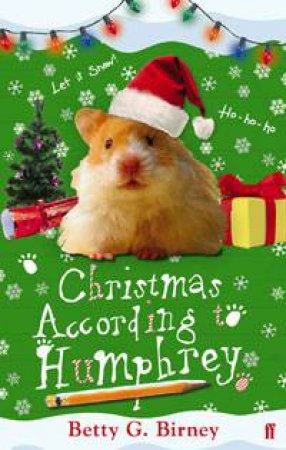 Christmas According To Humphrey by Betty G. Birney