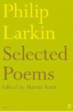 Selected Poems of Philip Larkin