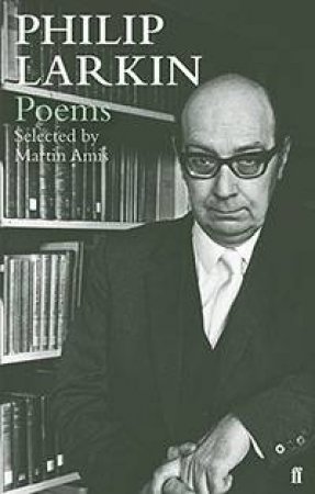 Philip Larkin Poems by Philip Larkin