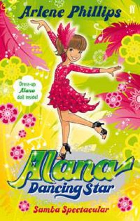 Alana Dancing Star: Samba Spectacular by Arlene Phillips