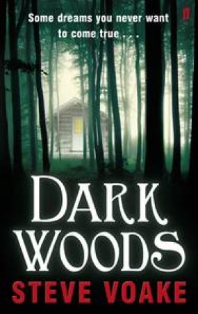Dark Woods by Steve Voake 
