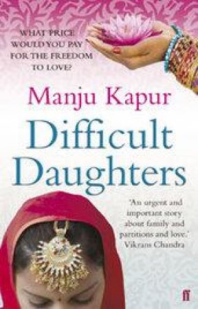 Difficult Daughters by Manju Kapur