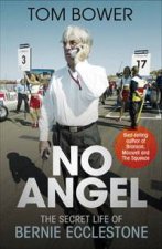 No Angel The Secret Life of Berni Ecclestone