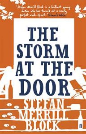 Storm at the Door by Stefan Merrill Block