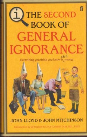 QI:The Second Book of General Ignorance by John Lloyd & John Mitchinson