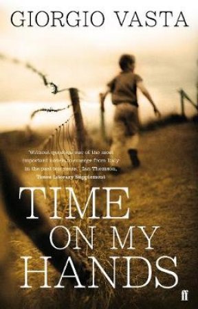Time On My Hands by Giorgio Vasta