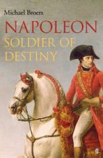 Napoleon Soldier of Destiny