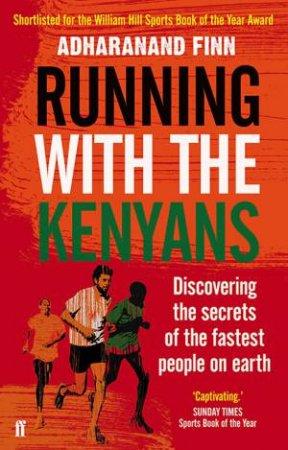 Running With The Kenyans by Adharanand Finn