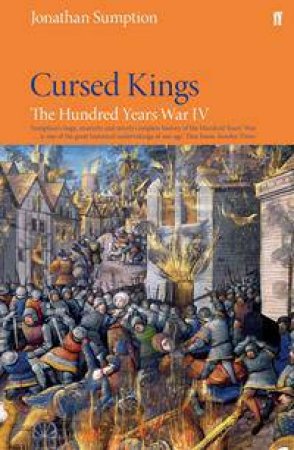 Cursed Kings by Jonathan Sumption