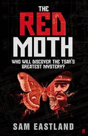 The Red Moth by Sam Eastland