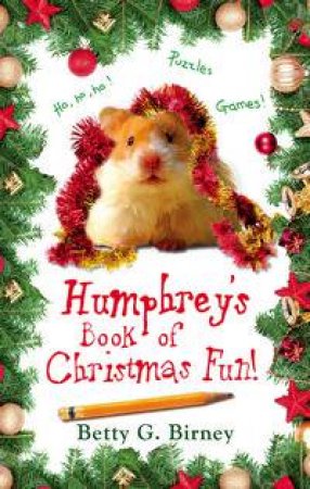 Humphrey's Book of Christmas Fun by Betty G. Birney