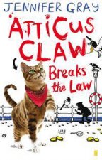 Atticus Claw Breaks The Law