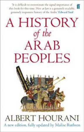 A History Of The Arab Peoples by Albert Hourani