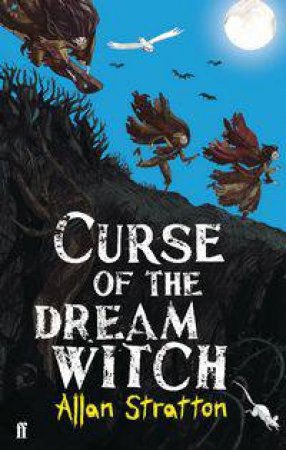 Curse of the Dream Witch by Allan Stratton