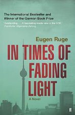 In Times of Fading Light