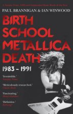 Birth School Metallica Death 19831991