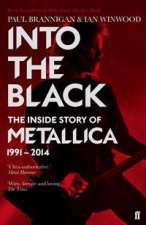 Into The Black The Inside Story Of Metallica 19912014