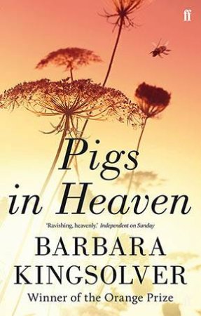 Pigs in Heaven by Barbara Kingsolver