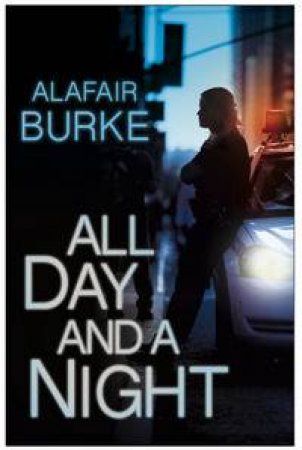 All Day and a Night by Alafair Burke