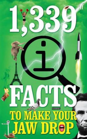 1,339 QI Facts To Make Your Jaw Drop by John Lloyd & John Mitchinson & James Harkin