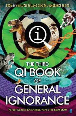 QI: The Third QI Book Of General Ignorance by Various