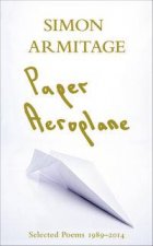 Paper Aeroplane Poems 19892014
