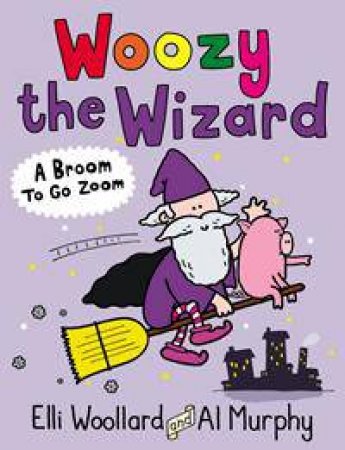 A Broom to go Zoom by Elli Woollard