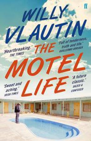 The Motel Life by Willy Vlautin