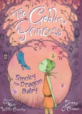 The Goblin Princess Smoky The Dragon Baby