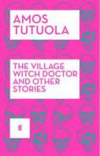 The Village Witch Doctor and Other Stories