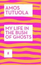 My Life in the Bush of Ghosts