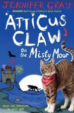 Atticus Claw On The Misty Moor