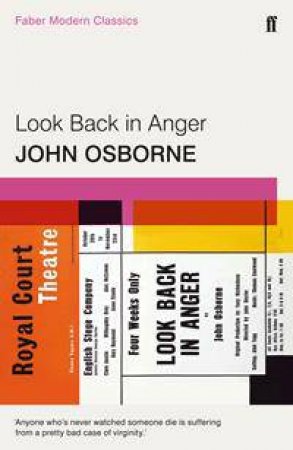 Faber Modern Classics: Look Back in Anger by John Osborne