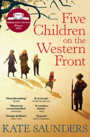 Five Children On The Western Front by Kate Saunders