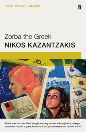 Zorba The Greek by Nikos Kazantzakis