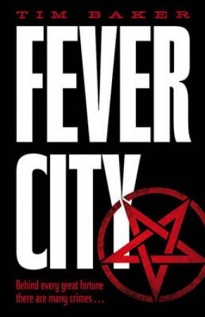 Fever City by Tim Baker