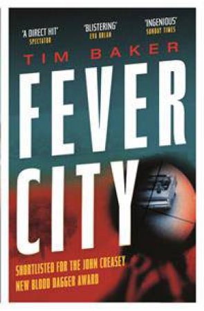 Fever City by Tim Baker