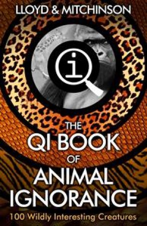 QI: The Book of Animal Ignorance