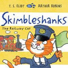 Skimbleshanks The Railway Cat