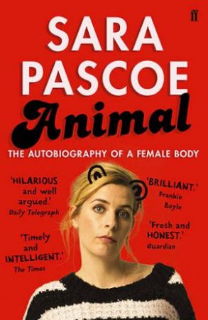 Animal by Sara Pascoe