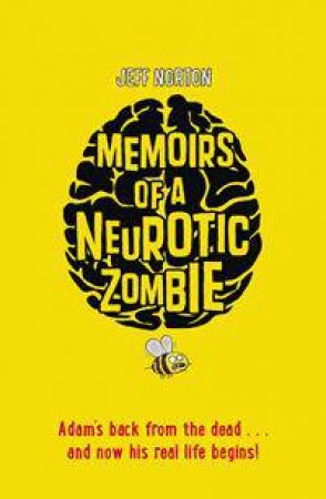 Memoirs of a Neurotic Zombie by Jeff Norton