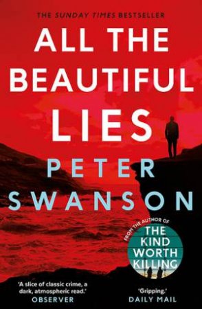 All The Beautiful Lies by Peter Swanson