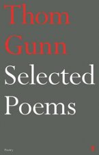 Selected Poems Of Thom Gunn