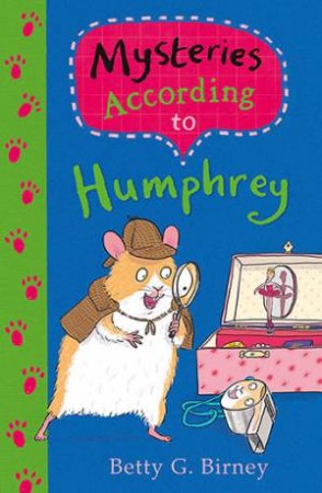 Mysteries According To Humphrey by Betty G. Birney & Jason Chapman